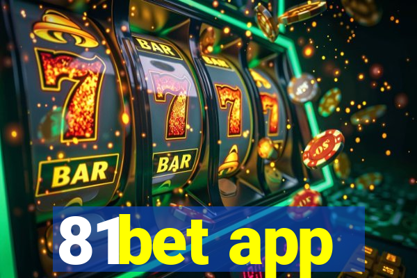 81bet app